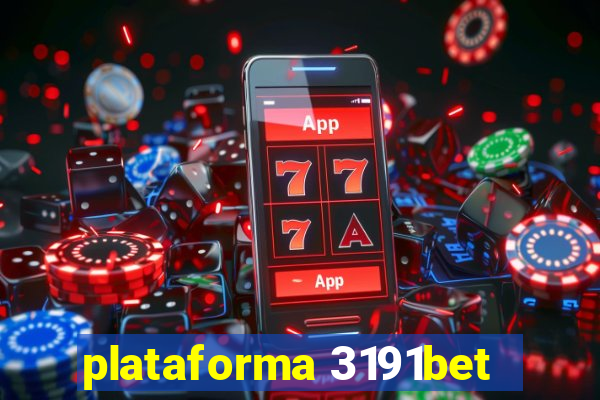 plataforma 3191bet